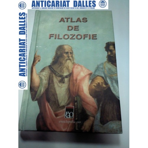 ATLAS DE FILOZOFIE - Peter Kunzmann,Franz-Peter Burkard ,Franz Wiedmann -Editura Rao 2004 ATLAS DE FILOZOFIE - Peter Kunzmann,Franz-Peter Burkard ,Franz Wiedmann -Editura Rao 2004