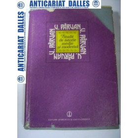 Studii de istorie medie si moderna -Vasile  PARVAN