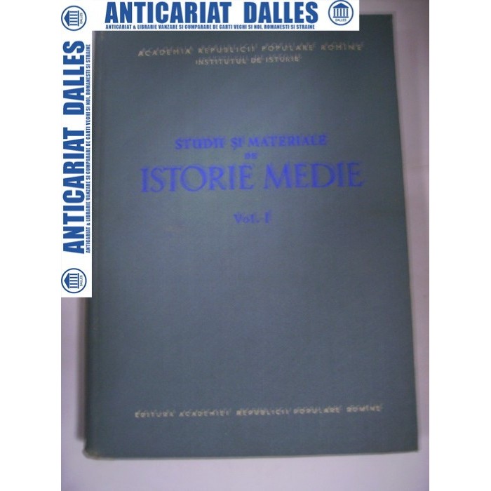 Studii  si materiale de istorie  medie -vol.1