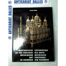 CAPODOPERE ALE ARTEI METALELOR PRETIOASE DIN ROMANIA -Victor Simion