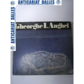GHEORGHE I. ANGHEL - de  Modest Morariu ( album)