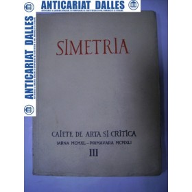 SIMETRIA  3 ( iarna 1940-primavara 1941 )