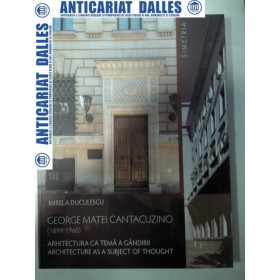 George Matei CANTACUZINO (1899-1960) -Mirela Duculescu