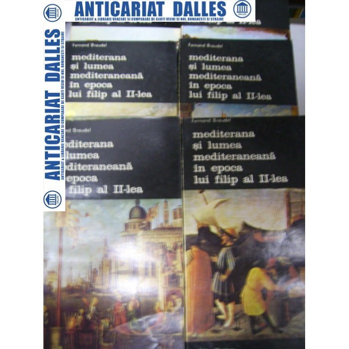Mediterana si lumea mediteraneana ...6 vol. Fernand Braudel