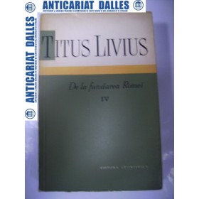 TITUS  LIVIUS - De la fundarea Romei - 4