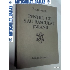PENTRU CE S-AU RASCULAT TARANII - RADU ROSETTI
