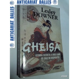 GHEISA -Istoria secreta a unei lumii pe cale de disparitie -Lesley Downer