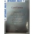 EVREII DIN ROMANIA (1866-1919) -De la excludere la emancipare -Carol Iancu -Hasefer 2006