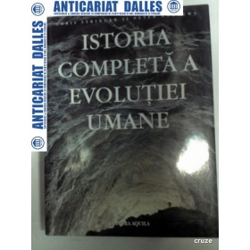ISTORIA COMPLETA A EVOLUTIEI UMANE - Chris Stringer / Peter Andrews -Editura Aquila 2006