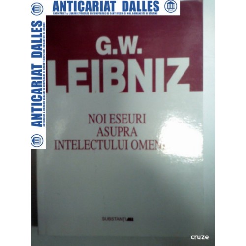 NOI ESEURI ASUPRA INTELECTULUI OMENESC -G.W.LEIBNIZ NOI ESEURI ASUPRA INTELECTULUI OMENESC -G.W.LEIBNIZ