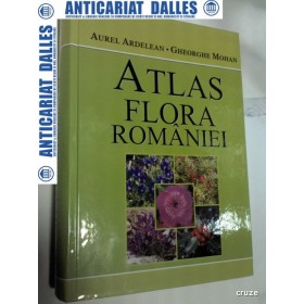 ATLAS FLORA ROMANIEI - AUREL ARDELEAN / GHEORGHE MOHAN - Editura ALL 2012