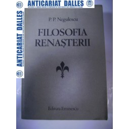 FILOSOFIA  RENASTERII - P.P. NEGULESCU