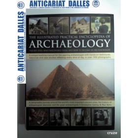 The illustrated practical encyclopedia of ARCHAEOLOGY (enciclopedie de arheologie)