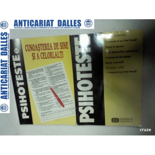 PSIHOTESTE - 2 volume ( Cunoaste-te pe tine insuti + Cunoasterea de sine si a celorlalti) PSIHOTESTE - 2 volume ( Cunoaste-te pe tine insuti + Cunoasterea de sine si a celorlalti)