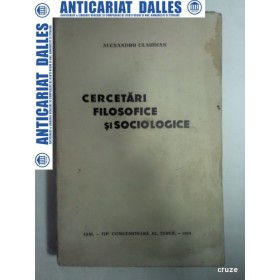 CERCETARI FILOSOFICE SI SOCIOLOGICE -ALEXANDRU CLAUDIAN -1935 - (cu dedicatie catre Tudor Vianu)