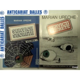 SERVICII SECRETE -MARIAN URECHE - 2 volume