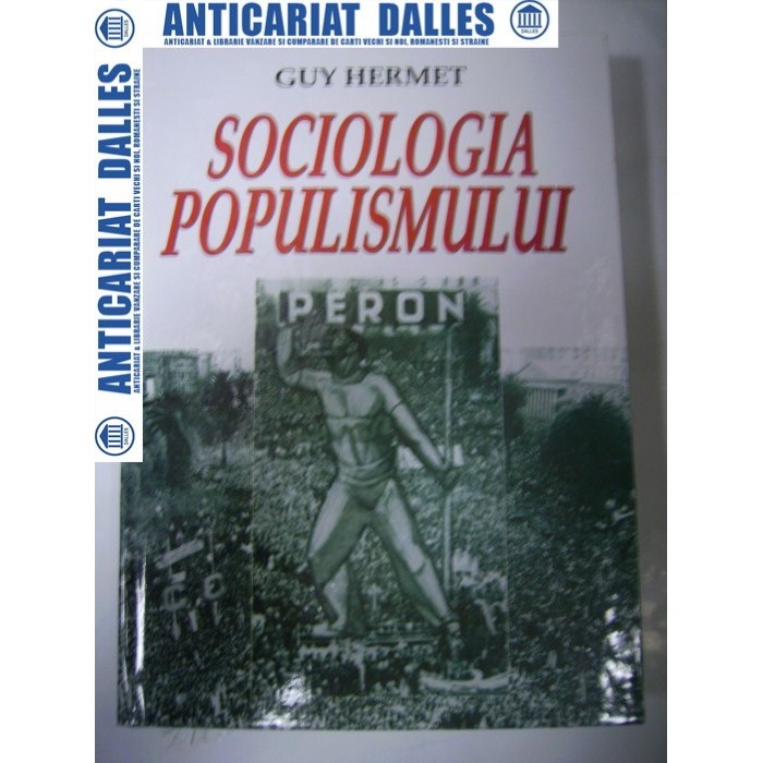 SOCIOLOGIA POPULISMULUI -Guy Hermet