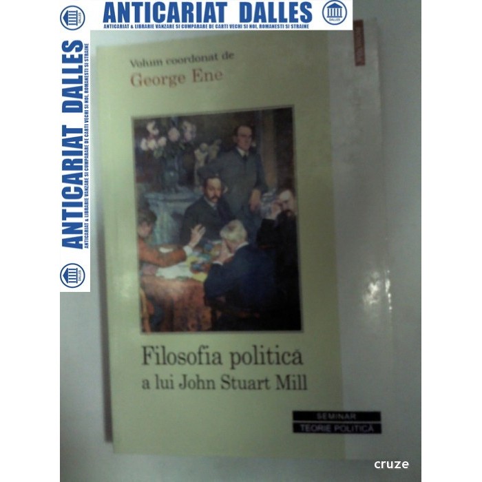 FILOSOFIA POLITICA A LUI JOHN STUART MILL - George Ene