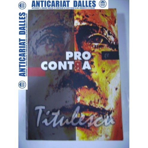 PRO SI CONTRA TITULESCU PRO SI CONTRA TITULESCU