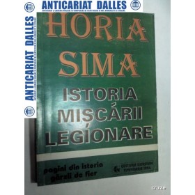 ISTORIA MISCARII LEGIONARE - HORIA SIMA