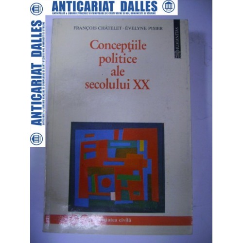 CONCEPTIILE POLITICE ALE SECOLULUI XX CONCEPTIILE POLITICE ALE SECOLULUI XX