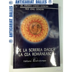 DE LA SCRIEREA DACICA LA CEA ROMANEASCA -Afrodita Carmen Cionchin /Ionel Cionchin
