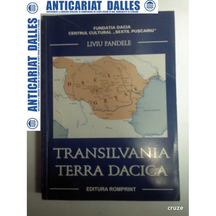 TRANSILVANIA TERRA DACICA -LIVIU PANDELE