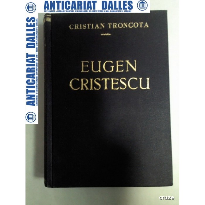 EUGEN CRISTESCU ASUL SERVICIILOR SECRETE ROMANESTI -Cristian Troncota