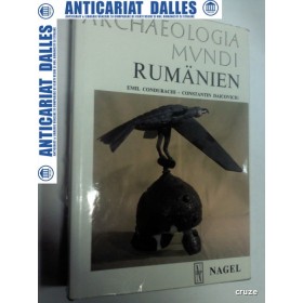 RUMANIEN - Archeologia Mundi -Emil Cndurachi / Constantin Daicoviciu