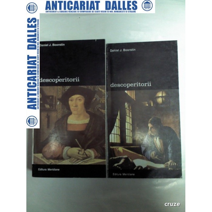 DESCOPERITORII - Daniel J.Boorstin - 2 volume DESCOPERITORII - Daniel J.Boorstin - 2 volume