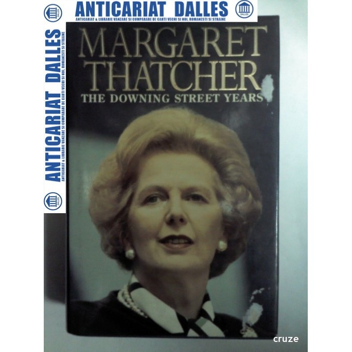 MARGARET THATCHER - THE DOWNING STREET YEARS -1993 MARGARET THATCHER - THE DOWNING STREET YEARS -1993