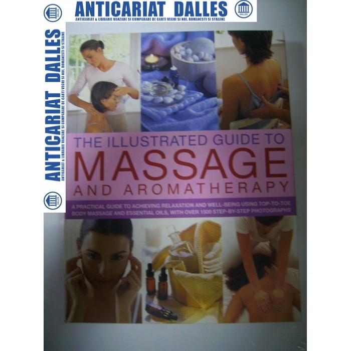 The illustrated guide to MASSAGE and AROMATHERAPY (carte-album)