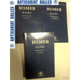 ILIADA -HOMER -George Murnu - editie bilingva greaca/romana - 3 volume