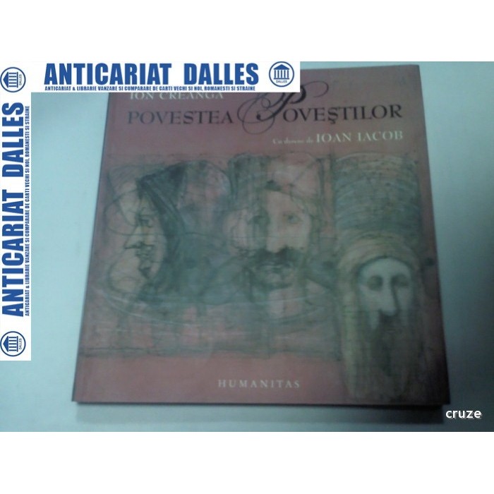POVESTEA POVESTILOR - ION CREANGA - cu desene de Ioan Iacob - Humanitas 2006 ( editie trilingva rom,fr.,engl.)