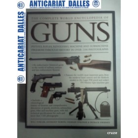 The complete world encyclopedia of GUNS - ( enciclopedie arme)