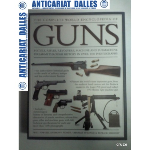 The complete world encyclopedia of GUNS - ( enciclopedie arme) The complete world encyclopedia of GUNS - ( enciclopedie arme)
