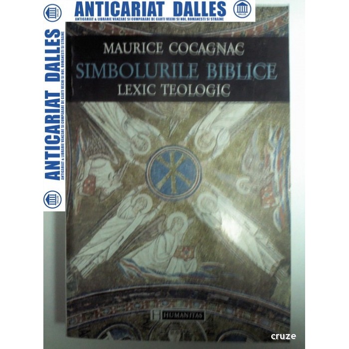 SIMBOLURILE BIBLICE -Lexic teologic -Maurice Cocagnac -Editura Humanitas 1997