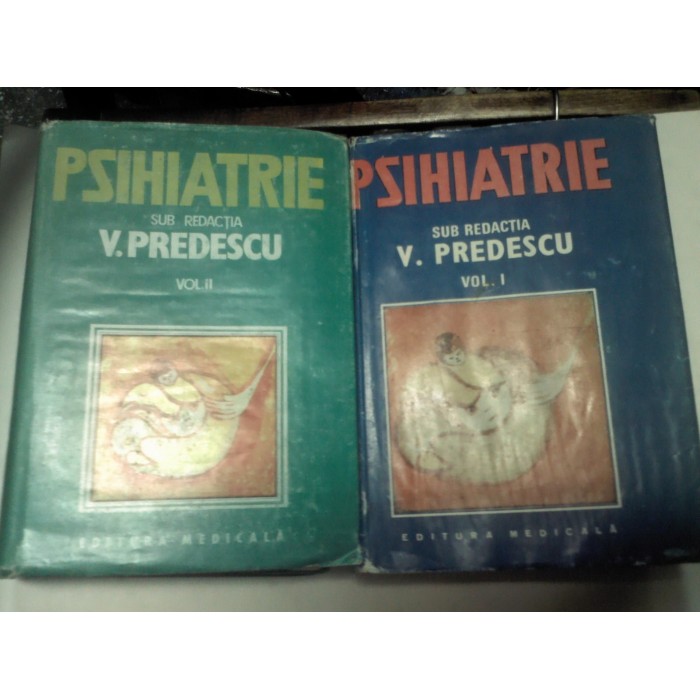 PSIHIATRIE - V.PREDESCU - 2 volume