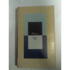 PLATON - OPERE - volumul VII ( 7 )