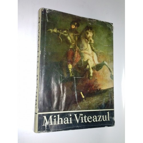 MIHAI VITEAZUL - C.Rezachevici,Paul Cernovodeanu MIHAI VITEAZUL - C.Rezachevici,Paul Cernovodeanu