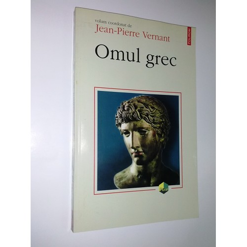 OMUL GREC -JEAN PIERRE VERNANT OMUL GREC -JEAN PIERRE VERNANT