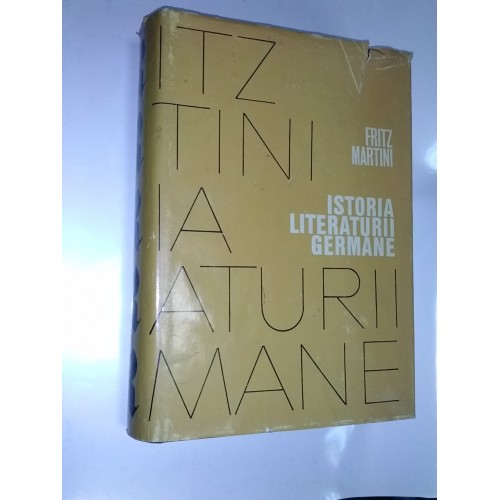 ISTORIA LITERATURII GERMANE - FRITZ MARTINI