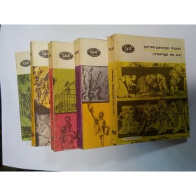 CREANGA DE AUR - James George Frazer - 5 volume