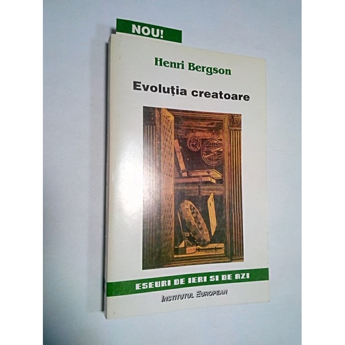 EVOLUTIA CREATOARE - HENRI BERGSON