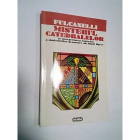 MISTERUL CATEDRALELOR - FULCANELLI