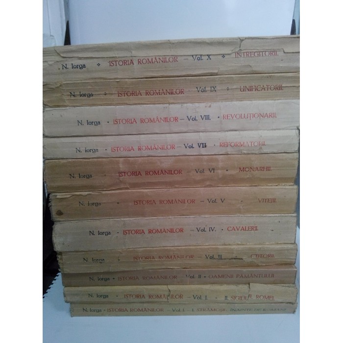 ISTORIA ROMANILOR - N.IORGA -10 volume