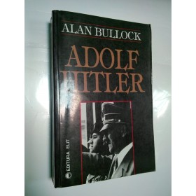 ADOLF HITLER - ALAN BULLOCK