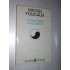 ARHEOLOGIA CUNOASTERII - MICHEL FOUCAULT
