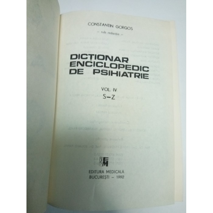 DICTIONAR ENCICLOPEDIC DE PSIHIATRIE - Constantin GORGOS - 4 DICTIONAR ENCICLOPEDIC DE PSIHIATRIE - Constantin GORGOS - 4