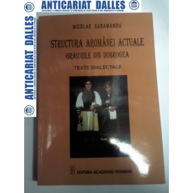 STRUCTURA AROMANEI ACTUALE -Graiurile din Dobrogea -Nicolae Saramandu